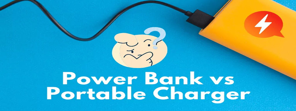 Power bank vs portable charger. What is the difference?